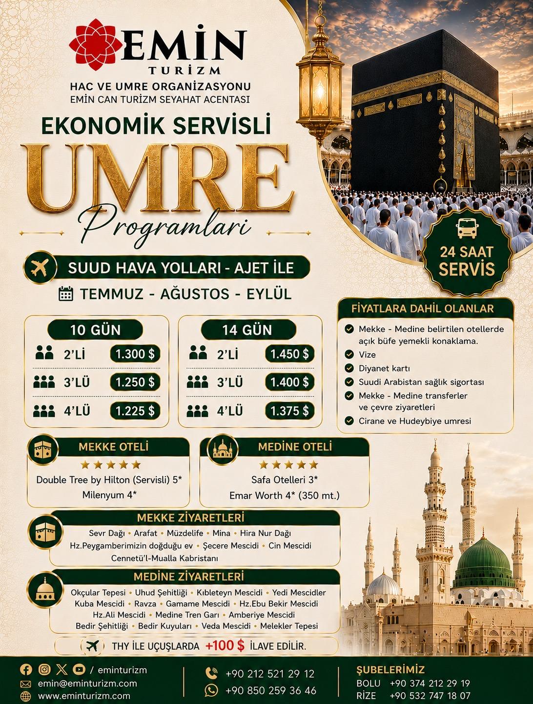 Temmuz-Ağustos-Eylül aylarında  Ekonomik  Servisli Otellerde 10 - 14 Günlük  UMRE PROĞRAMLARI